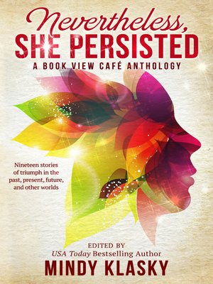 cover image of Nevertheless, She Persisted